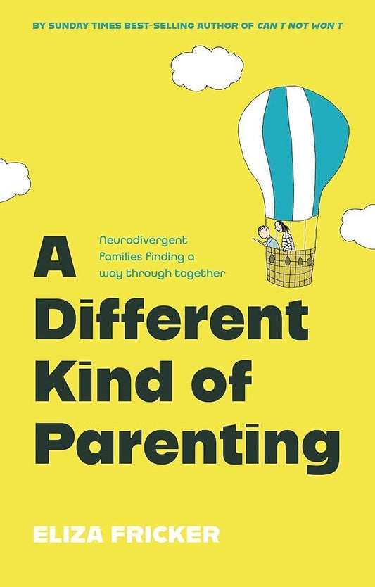 A Different Kind of Parenting: Neurodivergent Families Finding a Way Through Together - MAKES SENSE TO ME