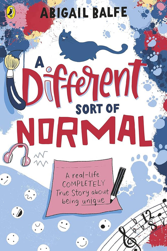 A Different Sort of Normal: The award-winning true story about growing up autistic - MAKES SENSE TO ME