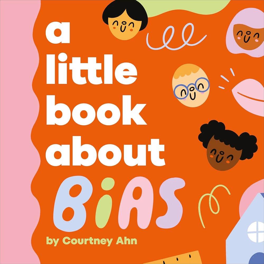 A Little Book About Bias - MAKES SENSE TO ME