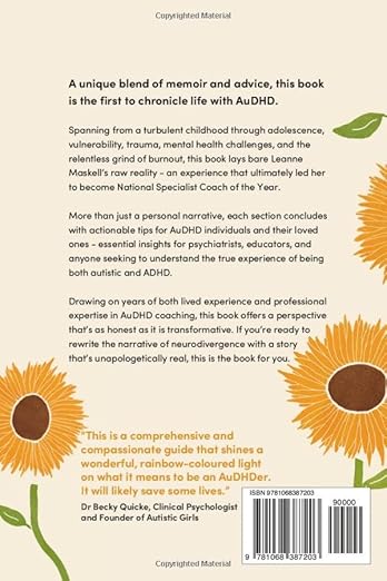 AuDHD: Blooming Differently - MAKES SENSE TO ME