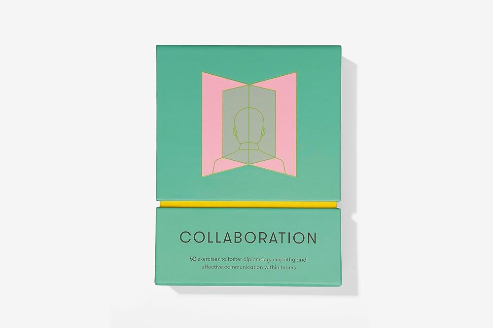 Collaboration Cards: 52 exercises to foster diplomacy, empathy and effective communication within teams - MAKES SENSE TO ME