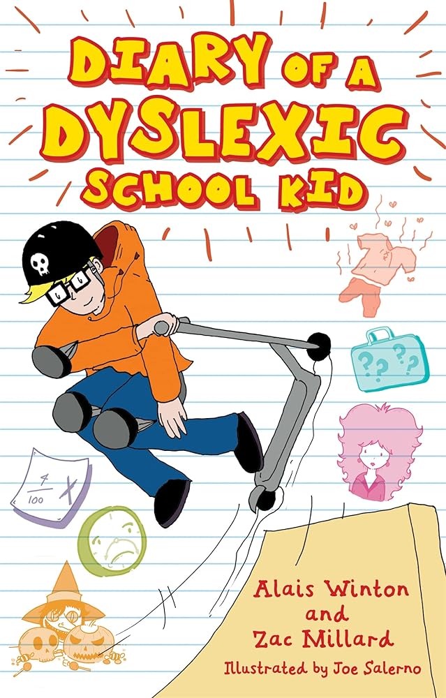Diary of a Dyslexic School Kid - MAKES SENSE TO ME