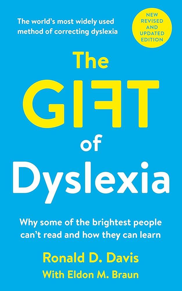 Gift Of Dyslexia - MAKES SENSE TO ME