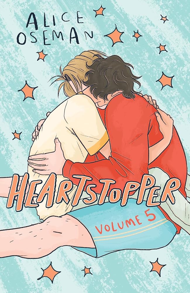 Heartstopper Volume 5 - MAKES SENSE TO ME
