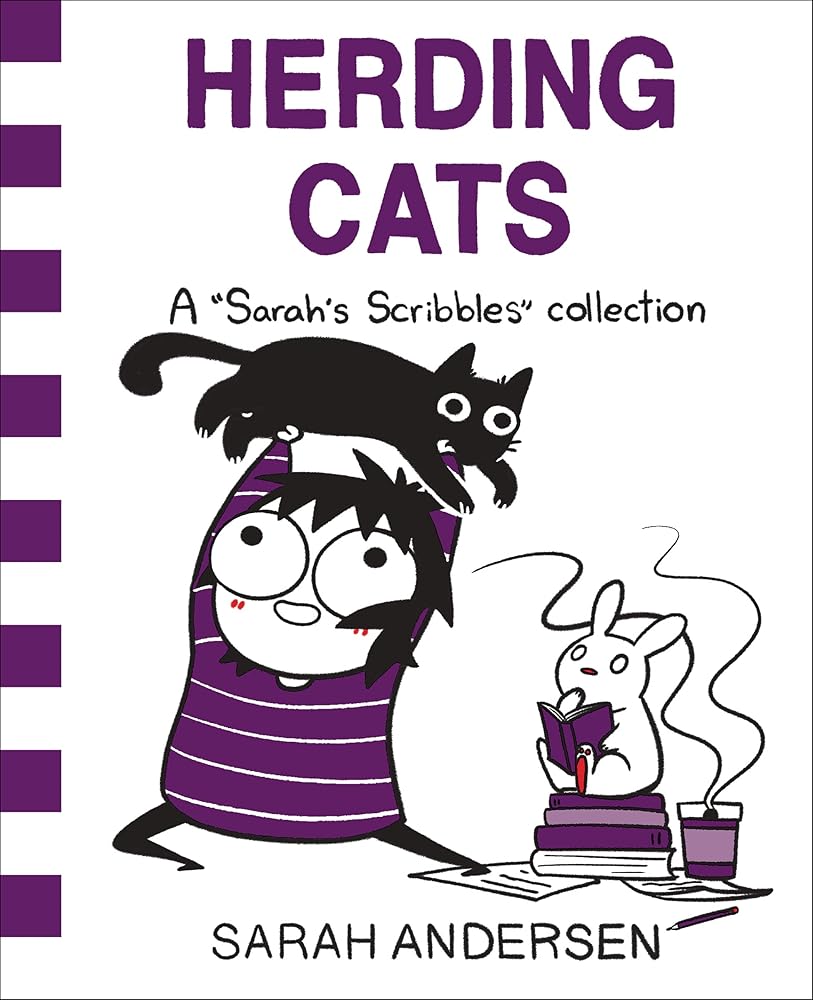 Herding Cats: A Sarah's Scribbles Collection - MAKES SENSE TO ME