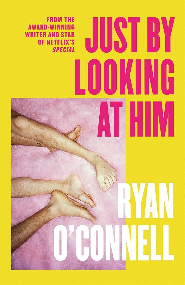 Just By Looking at Him: The ONLY book you need to read this LGBTQ+ Pride season, from a hilarious new voice - MAKES SENSE TO ME