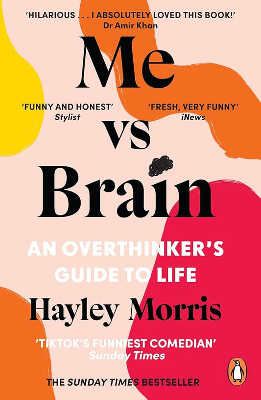 Me vs Brain: An Overthinker's Guide to Life - MAKES SENSE TO ME
