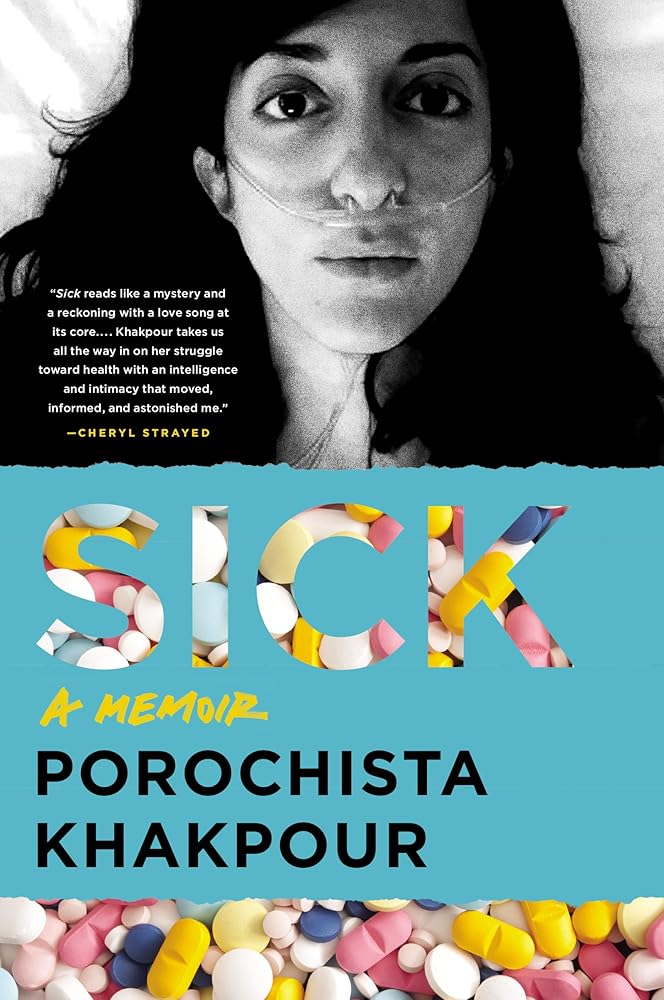 Sick: A Memoir - MAKES SENSE TO ME