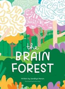The Brain Forest - MAKES SENSE TO ME
