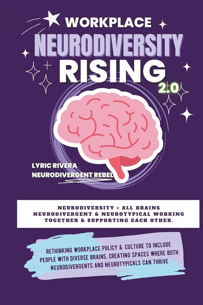 Workplace NeuroDiversity Rising - MAKES SENSE TO ME