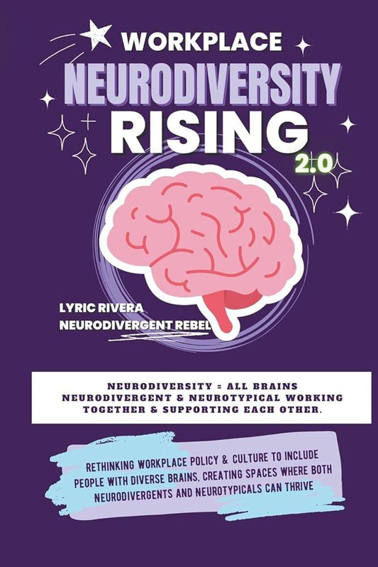 Workplace NeuroDiversity Rising - MAKES SENSE TO ME