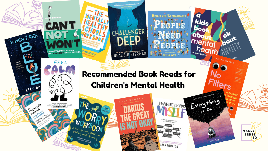 Top Children's Books for Mental Health & Wellbeing | Must-Reads for Kids - MAKES SENSE TO ME