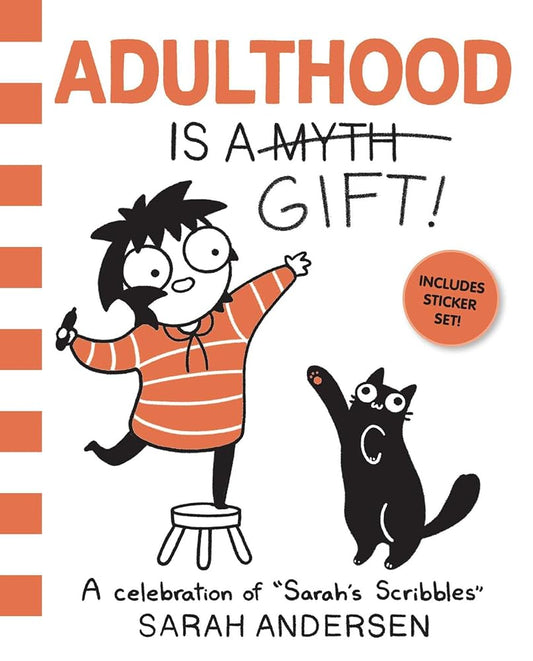 Adulthood Is a Gift!: A Celebration of Sarah's Scribbles (Volume 5) cover image