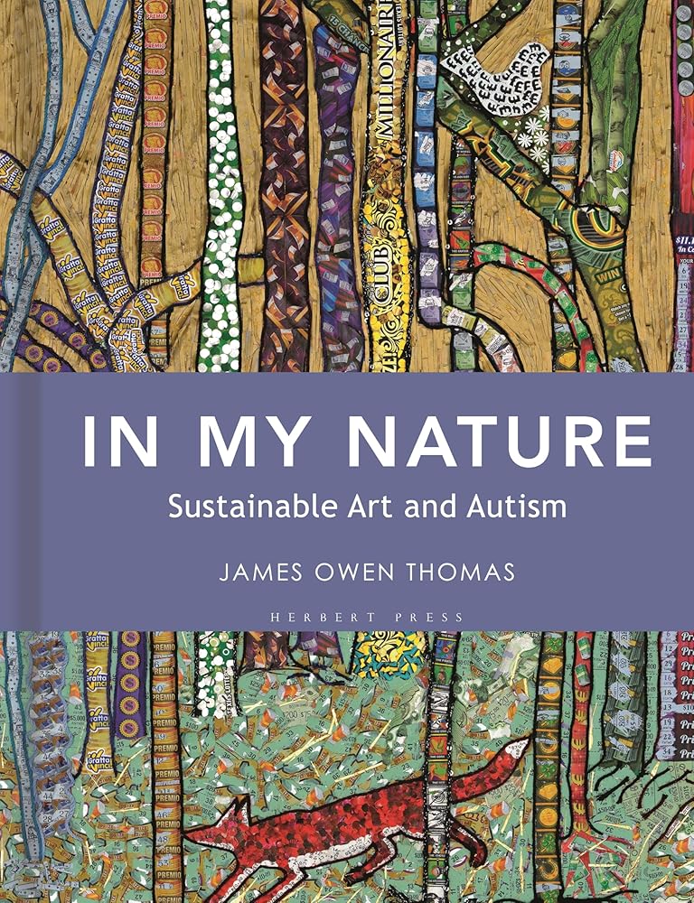 In My Nature: Sustainable Art and Autism cover image
