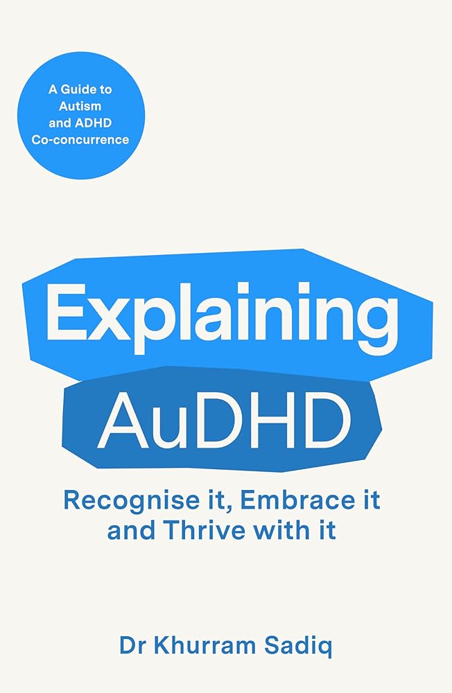 Explaining AuDHD: A Guide to Autism and ADHD - MAKES SENSE TO ME  