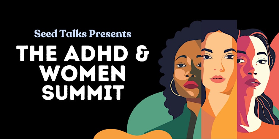 Promotional graphic for the ADHD & Women Summit with illustrations of three women on a black background.