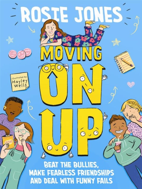 Moving On Up : Beat the bullies, make fearless friendships and deal with funny fails (POS) - MAKES SENSE TO ME  