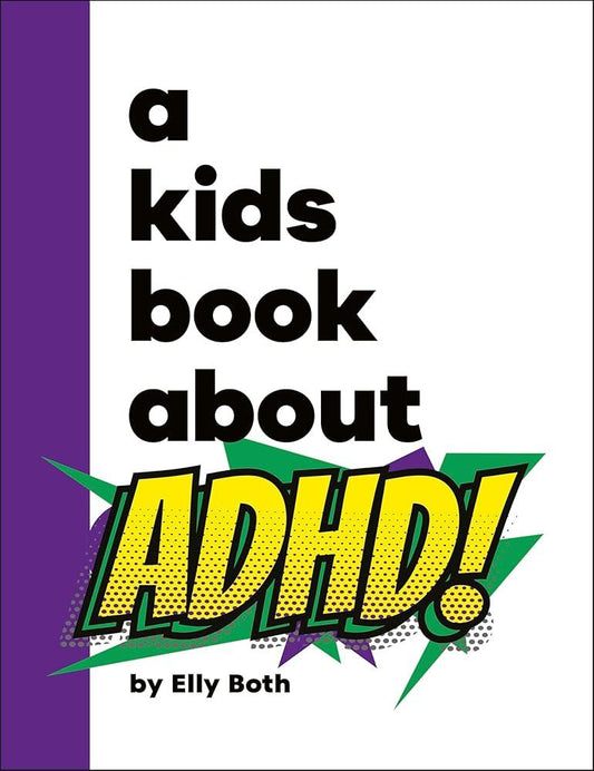 A Kids Book About ADHD - MAKES SENSE TO ME  