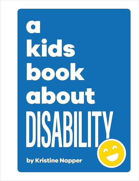 A Kids Book About Disability (POS) - MAKES SENSE TO ME  