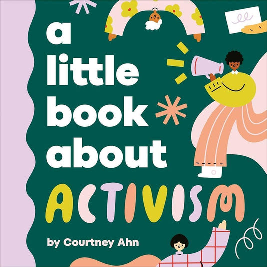 A Little Book About Activism (POS) - MAKES SENSE TO ME  