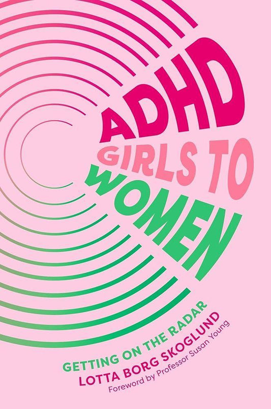 ADHD Girls to Women (POS) - MAKES SENSE TO ME  