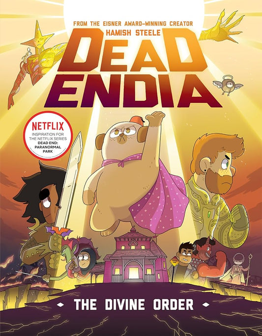 DeadEndia: The Divine Order (Volume 3) - MAKES SENSE TO ME