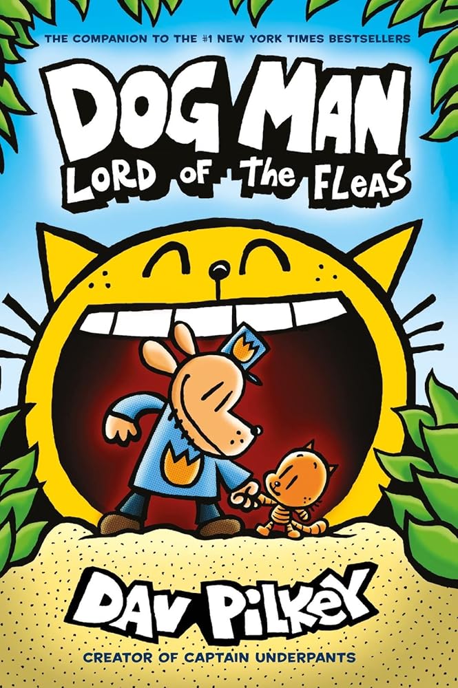 Dog Man: 5 - Lord of the Fleas PB - MAKES SENSE TO ME