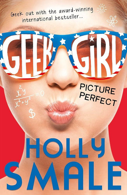 Geek Girl (Book 3) Picture Perfect - MAKES SENSE TO ME  