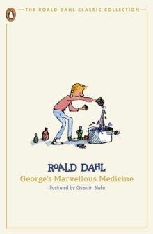 George's Marvellous Medicine - MAKES SENSE TO ME