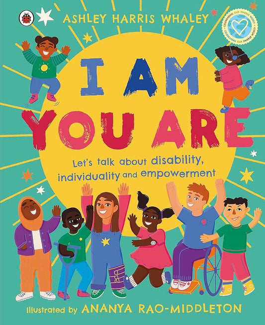 I Am, You Are: Let's Talk About Disability, Individuality and Empowerment - MAKES SENSE TO ME