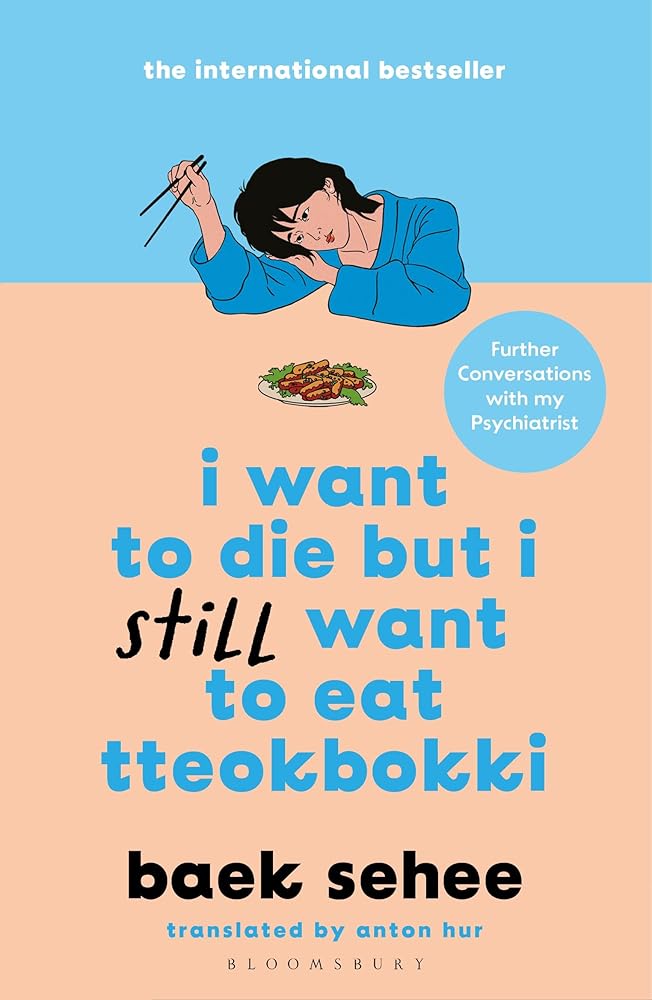 I Want to Die but I Still Want to Eat Tteokbokki - MAKES SENSE TO ME