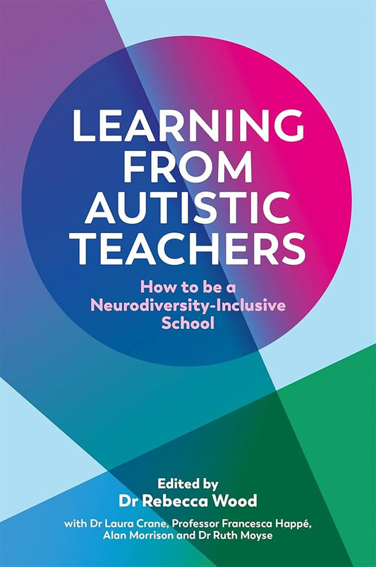 Learning From Autistic Teachers - MAKES SENSE TO ME