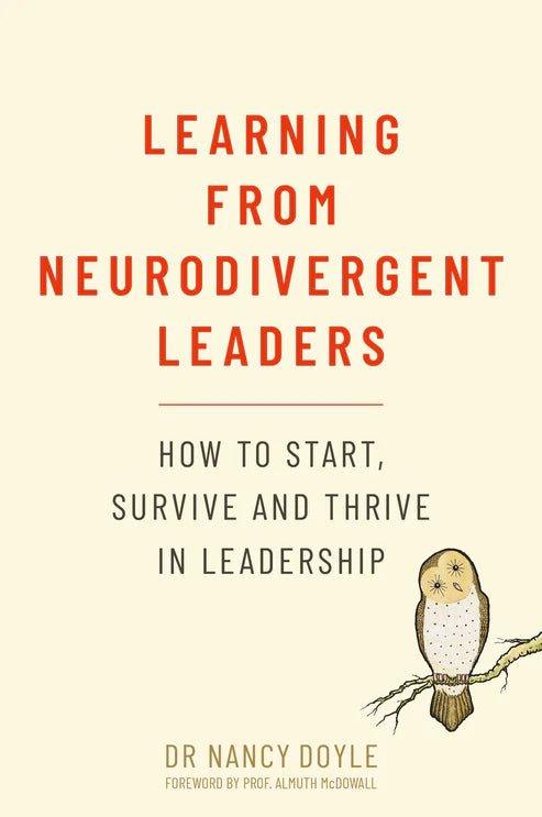 Learning from Neurodivergent Leaders: How to Start, Survive and Thrive in Leadership - MAKES SENSE TO ME  