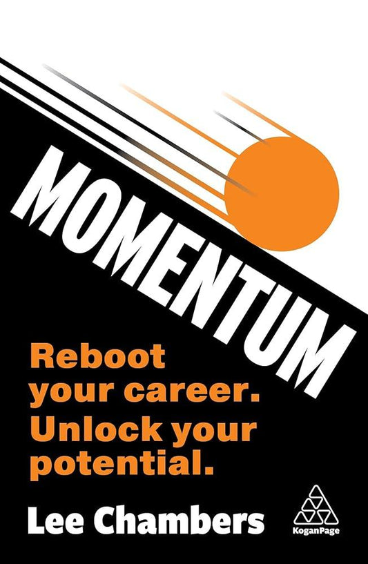 Momentum: 13 Ways to Unlock Your Potential - MAKES SENSE TO ME