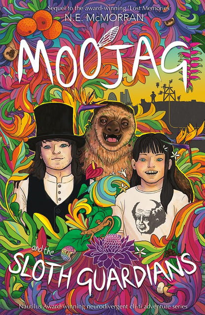 MOOJAG and the SLOTH GUARDIANS: 3 - MAKES SENSE TO ME