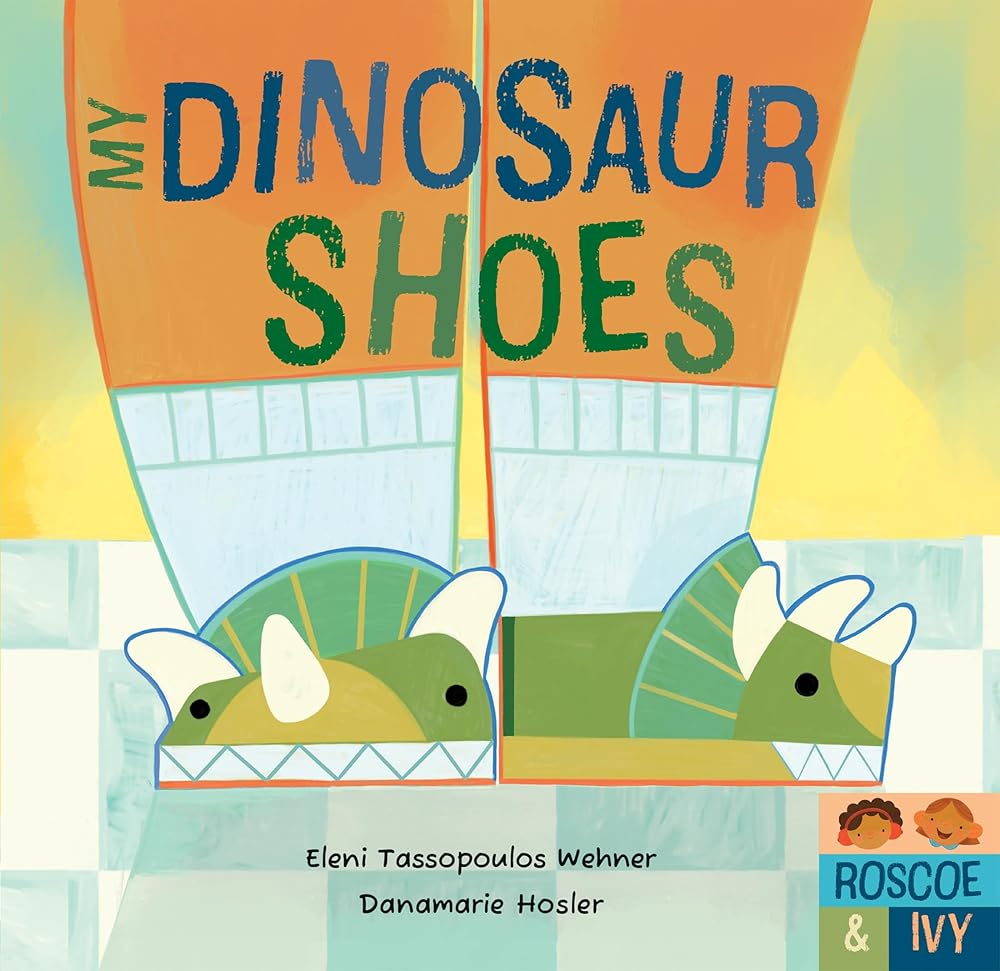 My Dinosaur Shoes (Roscoe & Ivy) - MAKES SENSE TO ME