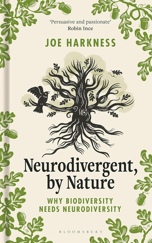 Neurodivergent, By Nature: Why Biodiversity Needs Neurodiversity - MAKES SENSE TO ME