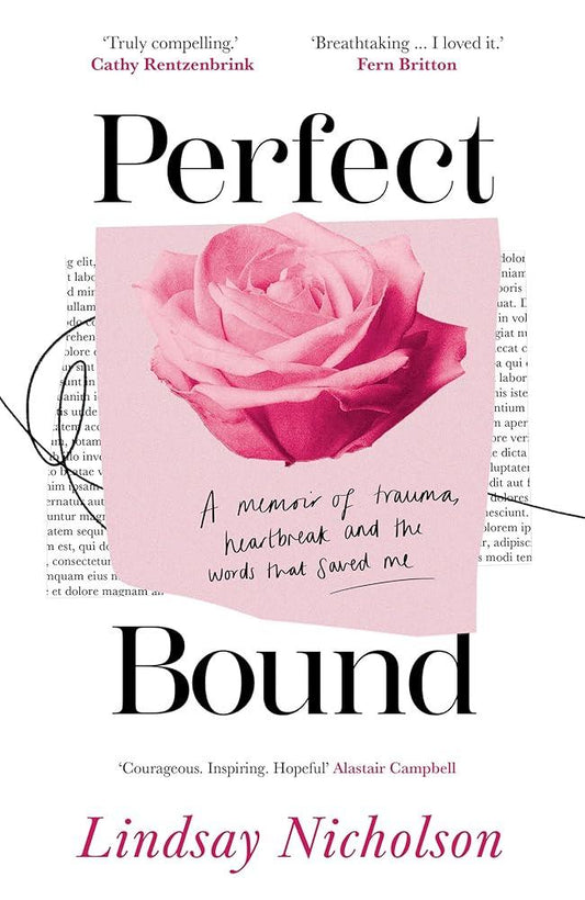 Perfect Bound: A memoir of trauma, heartbreak and the words that saved me - MAKES SENSE TO ME  