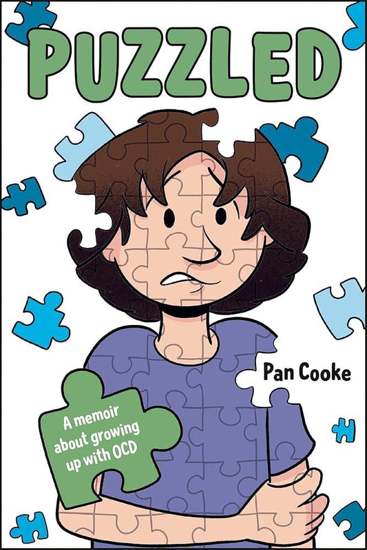 Puzzled: A Memoir about Growing Up with OCD - MAKES SENSE TO ME  