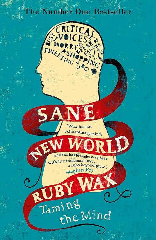 Sane New World Taming The Mind - MAKES SENSE TO ME