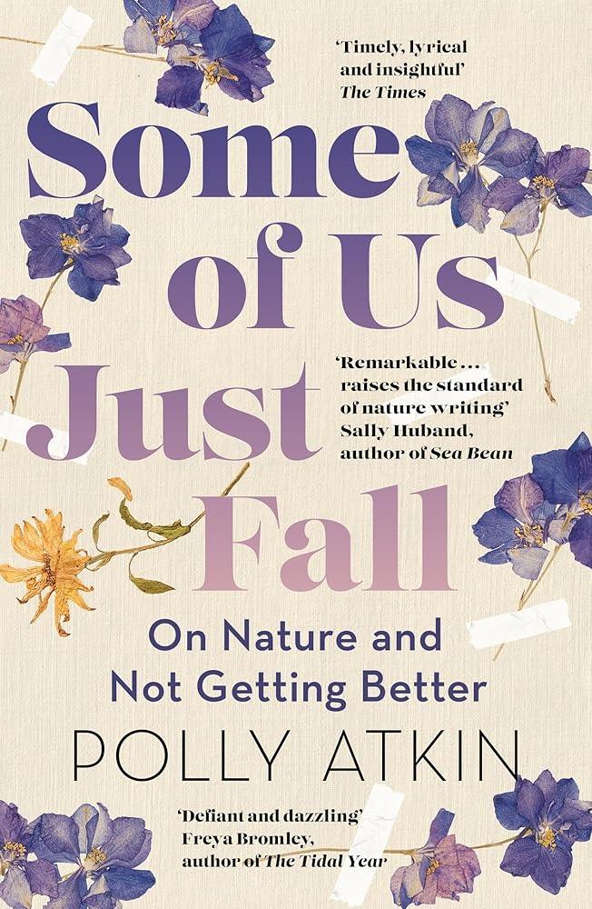 Some of Us Just Fall: On Nature and Not Getting Better - MAKES SENSE TO ME  