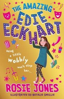 The Amazing Edie Eckhart: The Amazing Edie Eckhart : Book 1 - MAKES SENSE TO ME