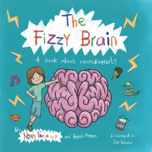 The Fizzy Brain: A book about Neurodiversity - MAKES SENSE TO ME