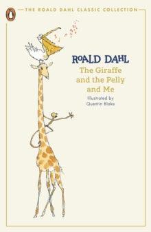 The Giraffe and the Pelly and Me - MAKES SENSE TO ME