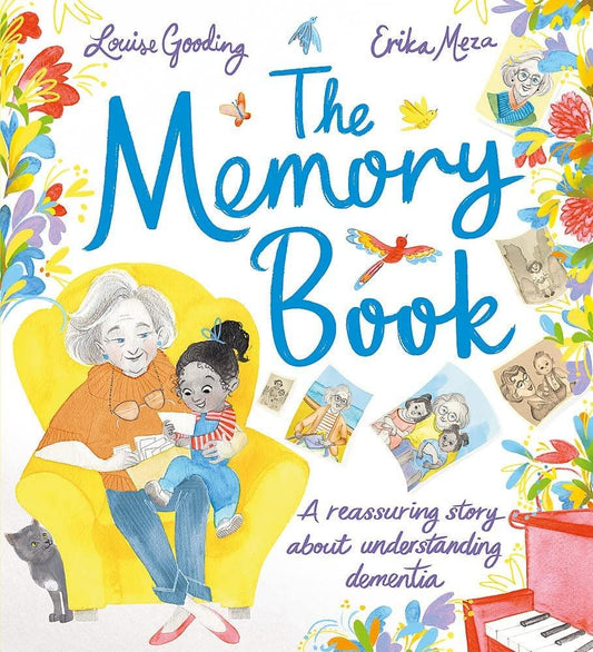 The Memory Book: A reassuring story about understanding dementia - MAKES SENSE TO ME  