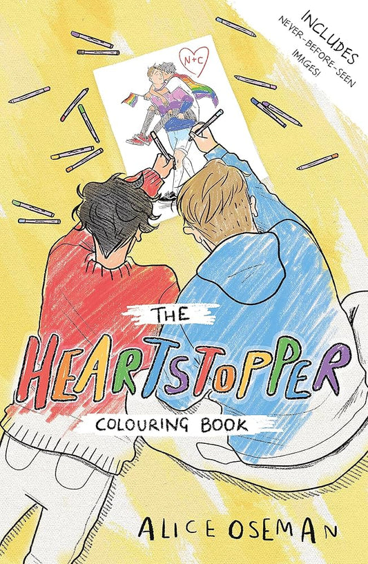 The Official Heartstopper Colouring Book: The bestselling graphic novel, now on Netflix! - MAKES SENSE TO ME