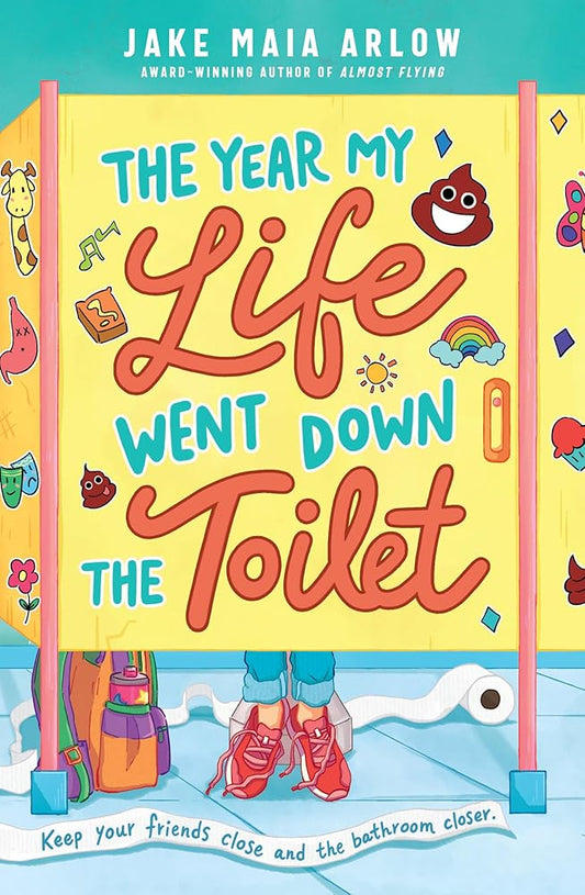 The Year My Life Went Down the Toilet - MAKES SENSE TO ME