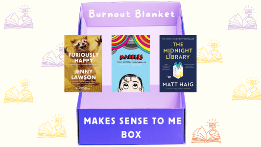 Burnout Blanket - MAKES SENSE TO ME Book Box - MAKES SENSE TO ME  