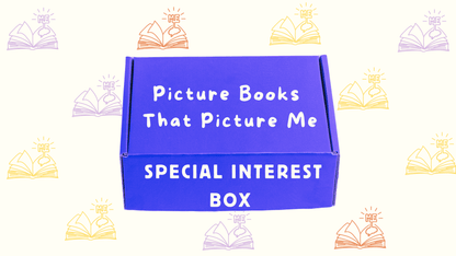 Picture Books That Picture Me - SPECIAL INTEREST Book Box